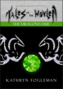 #TalesoftheWovlen book 2 - The Dragon's Due